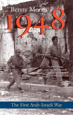 1948: A History of the First Arab-Israeli War Cover Image