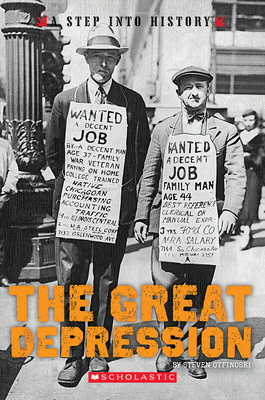 The Great Depression (A Step into History) By Steven Otfinoski Cover Image