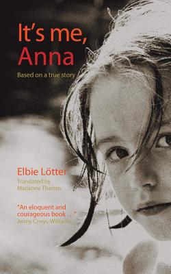 It's Me Anna By Elbie Lötter Cover Image