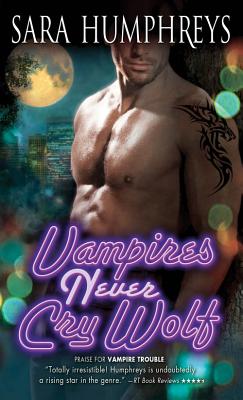 Vampires Never Cry Wolf (Dead in the City) By Sara Humphreys Cover Image