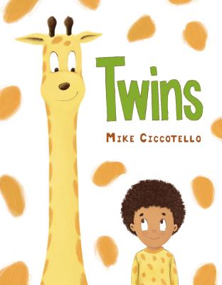 Twins: A Picture Book By Mike Ciccotello, Mike Ciccotello (Illustrator) Cover Image