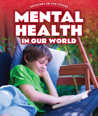 Mental Health in Our World Cover Image