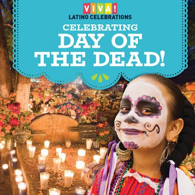 Celebrating Day of the Dead! Cover Image
