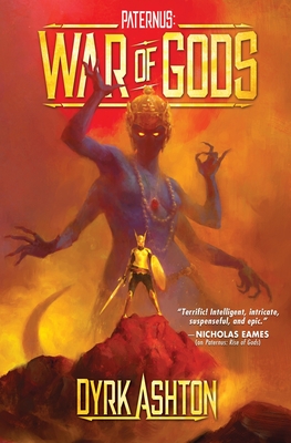 Paternus: War of Gods By Dyrk Ashton Cover Image
