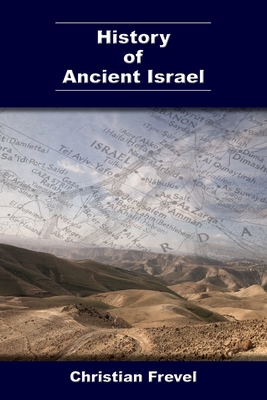 History of Ancient Israel By Christian Frevel Cover Image