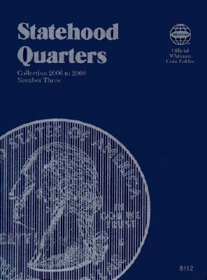 Statehood Quarters: Complete Philadelphia & Denver Mint Collection (Official Whitman Coin Folder) Cover Image