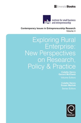 Exploring Rural Enterprise (Contemporary Issues in Entrepreneurship Research #4)