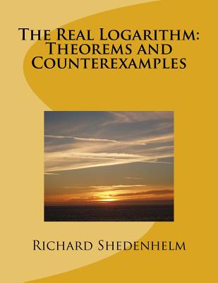 The Real Logarithm: Theorems and Counterexamples Cover Image