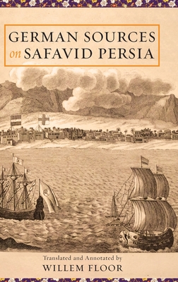 German Sources on Safavid Persia Cover Image