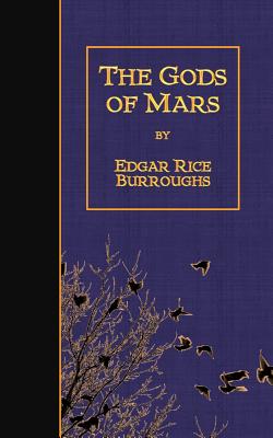 The Gods of Mars By Edgar Rice Burroughs Cover Image