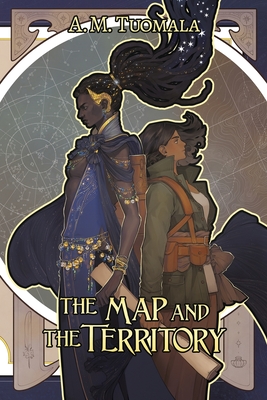 The Map and the Territory By A. M. Tuomala Cover Image