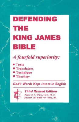 King James: His Bible And Its Translators (3rd Edition)