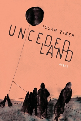 Unceded Land By Issam Zineh Cover Image