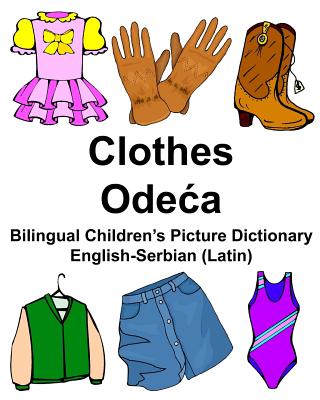 English-Serbian (Latin) Clothes Bilingual Children's Picture Dictionary Cover Image