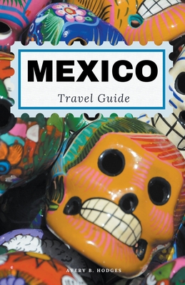 Mexico Travel Book and Ebook