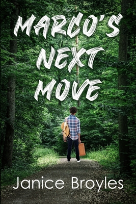 Marco's Next Move By Janice Broyles Cover Image