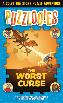 Puzzlooies! The Worst Curse: A Solve-the-Story Puzzle Adventure By Russell Ginns, Jonathan Maier, Andy Norman (Illustrator), Inc. Big Yellow Taxi (Producer) Cover Image