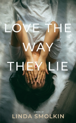 Cover for Love the Way They Lie