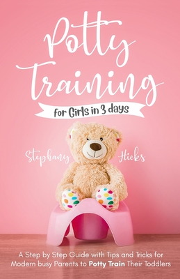 Potty Training for Girls in 3 days Cover Image