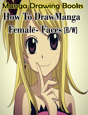 Draw Anime Expressions, Tutorials Anime Drawing Book