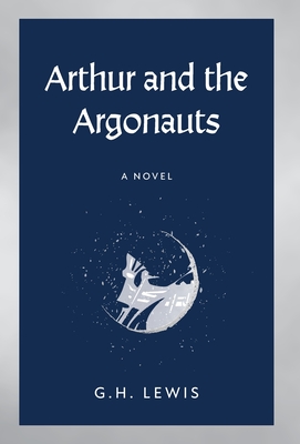 Cover for Arthur and the Argonauts