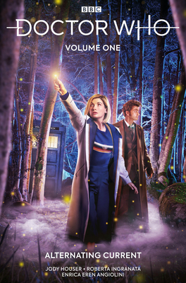 Doctor Who: Alternating Current By Jody Houser, Roberta Ingranata (Illustrator) Cover Image