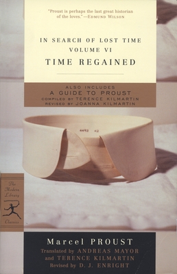 In Search of Lost Time, Volume VI: Time Regained (Modern Library Classics)