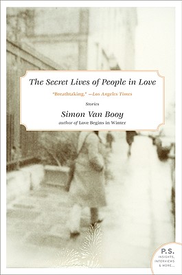 The Secret Lives of People in Love: Stories Cover Image