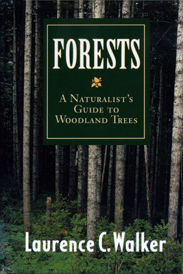 Forests: A Naturalist’s Guide to Woodland Trees Cover Image