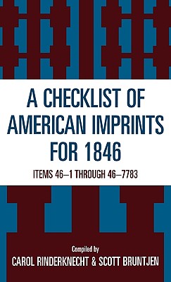 Checklist of American Imprints 1846: Items 46-1 Through 46-7783 Cover Image