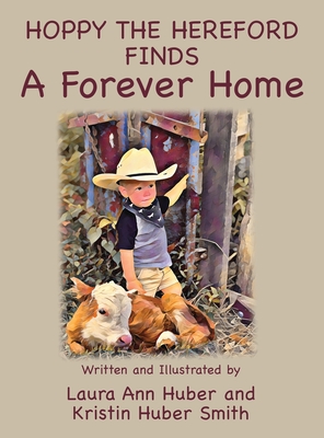 Hoppy the Hereford Finds a Forever Home Cover Image