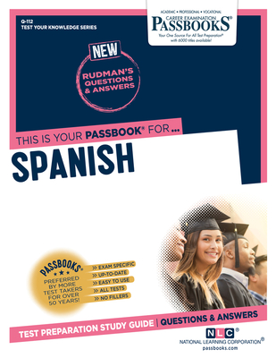 Spanish (Q-112): Passbooks Study Guide (Test Your Knowledge Series (Q) #112) Cover Image