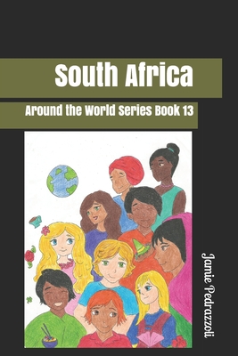South Africa: Around the World Series By Jamie Pedrazzoli Cover Image