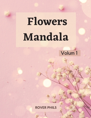 Flowers Mandalas Cover Image