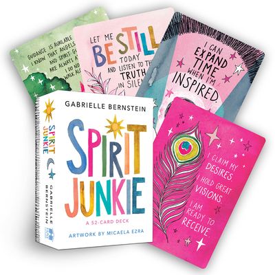 Spirit Junkie: A 52-Card Deck By Gabrielle Bernstein, Micaela Ezra (Illustrator) Cover Image