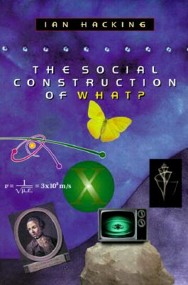 The Social Construction of What? Cover Image