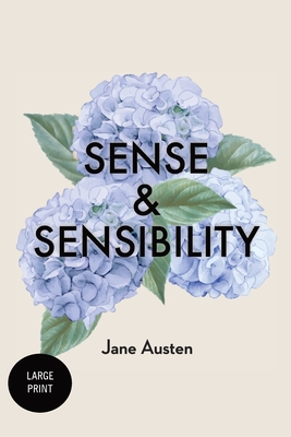 Sense and Sensibility: Large Print By Jane Austen Cover Image