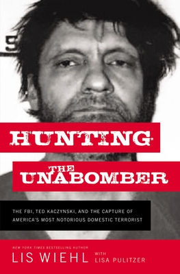 Cover for Hunting the Unabomber
