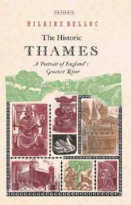 The Historic Thames: A Portrait of England's Greatest River Cover Image