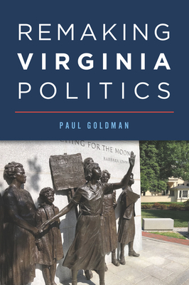 Remaking Virginia Politics Cover Image