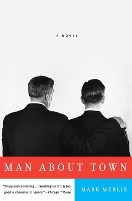 Man About Town: A Novel By Mark Merlis Cover Image