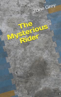The Mysterious Rider