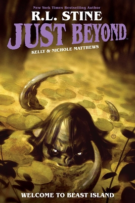 Just Beyond: Welcome to Beast Island By R.L. Stine, Kelly & Nichole Matthews (Illustrator) Cover Image