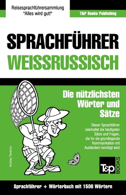 Sprachführer Deutsch-Weißrussisch und Kompaktwörterbuch mit 1500 Wörtern Cover Image