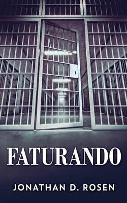 Faturando By Jonathan D. Rosen, Nelson de Benedetti (Translator) Cover Image