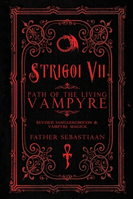 Strigoi Vii: Path of the Living Vampyre Cover Image