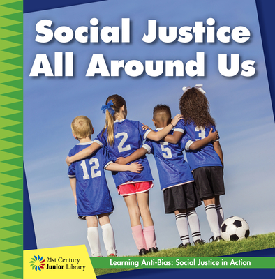 Social Justice All Around Us Cover Image