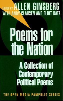 Poems for the Nation: A Collection of Contemporary Political Poems (Open Media Series)