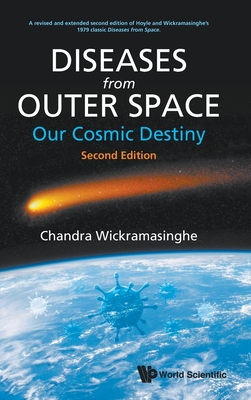 Diseases from Outer Space - Our Cosmic Destiny (Second Edition) Cover Image