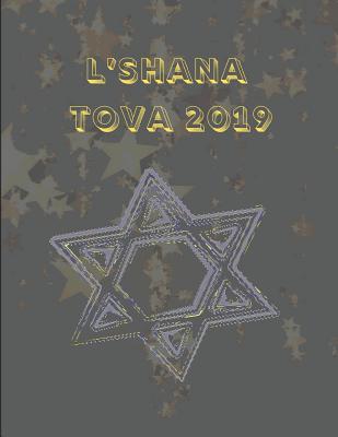 L'Shana Tova 2019: Story Template Notebook to Celebrate the Jewish New Year By Jewishevents Jewishholidays Cover Image
